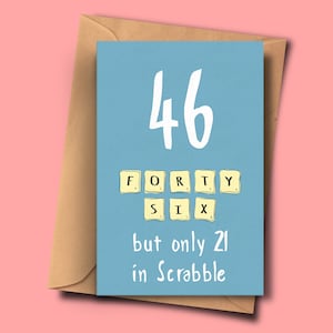 Drôle 46e anniversaire carte, Tournant 46,Quarante-Sixième Brithday, Pour lui, De sa tante, frère, petite amie, papa, ami, petite-fille, neveu