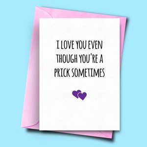 Tarjeta de aniversario divertida, te amo a pesar de que eres un pinchazo a veces, tarjeta de aniversario, comprar tarjeta de aniversario, novia, novio,