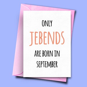 Nur Jebends sind im September geboren, von ihr, von ihm, lustige Geburtstagskarte September, Bruder-Karte, Schwester Geburtstagskarte