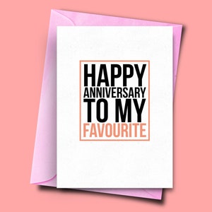 Tarjeta de aniversario divertido, feliz aniversario a mi favorito, tarjeta de día de aniversario para novio, novia, marido, esposa