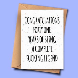 Grappige vijfenveertigste Brithday kaart, gefeliciteerd met 41 jaar van een complete legende, onbeleefde verjaardagskaart, zoon verjaardagskaart, vriendje
