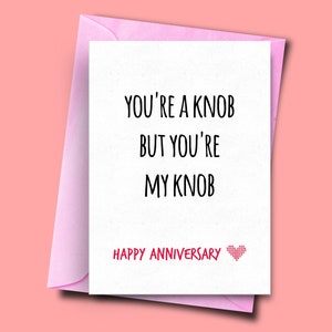 Tarjeta de aniversario divertido, eres un Kn*b Pero eres mi perilla, tarjetas de aniversario de boda, tarjeta de boda, novio, novia, marido, esposa