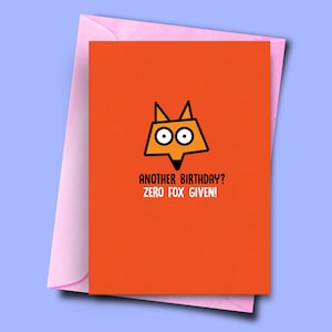 Un altro compleanno? Zero Fox Given! Biglietto di auguri Fox Pun, biglietto di gioco, biglietto del marito, biglietto di compleanno nel Regno Unito, marito di carta, biglietto divertente dalla moglie