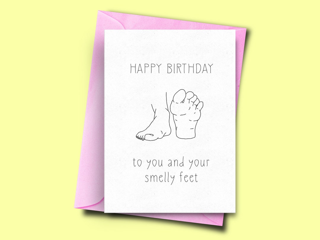 Funny Birthday Card for Son, Happy Birthday to You and Your Smelly Feet ...