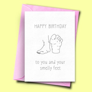 Lustige Geburtstagskarte für Sohn, Happy Birthday To You and Your Smelly Feet, Karte für Ihn, Smelly Feet Karte, Ehemann Karte, Karte von Frau Lustig