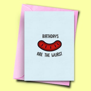 Aniversários são Wurst, trocadilho de bratwurst, cartão de aniversário para ela, cartão de trocadilho engraçado, cartões de comédia, cartão de aniversário, cartão engraçado para o pai, cartão para alemão