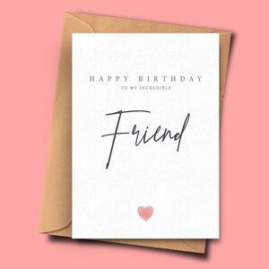 Geburtstagskarte für Freund, einfache Geburtstagskarte, für sie, moderne Geburtstagskarte, alles Gute zum Geburtstag zu meinem unglaublichen Freund, Karte für den besten Freund