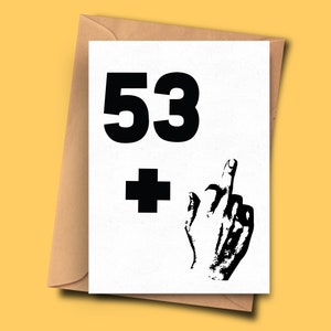 Cartão ofensivo de 54º aniversário, Cartão ofensivo de aniversário para cinquenta e quatro anos, Cartão bobo, Melhor amigo, Cartão engraçado Namorado, Mãe, Sobrinho