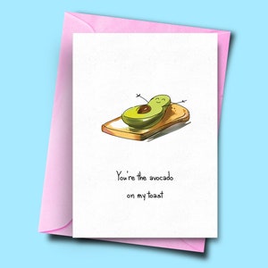 Eres el aguacate en mi tostada, puns de aguacate, tarjeta de cumpleaños para amigo, puns de comida, tarjeta de pun tonta Uk, tarjeta para él, tarjeta de ella, vegano