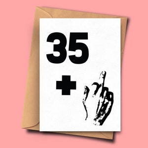 Offensive 36. Geburtstagskarte, offensive Geburtstagskarte für 36 Jahre alt, Stiefmutter, lustige Freund Karte, Geburtstagskarte Papa, Frau Karte