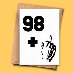 offensive 99th Birthday Card, Offensive Birthday Card for Ninety-ninth Year Old, Boyfriend, Greetings Card, Rude Birthday Card, Nephew
