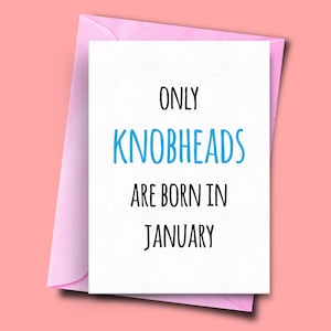 Só Knobheads nascem em janeiro, para ele, para ela, cartão de aniversário engraçado de janeiro, cartão de marido, cartão de namorada, cartão de aniversário de amigo