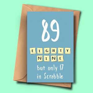 Carte drôle pour 89e anniversaire, tournant 89,Eighty-Neuvième carte brithday, pour lui, de lui, neveu, fille, fils, grand-père, mari, ami