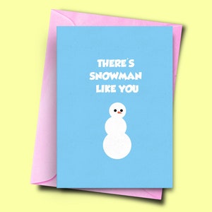 Lustige Weihnachtskarte für Freund, Pun Xmas Karte, Weihnachtskarte Schnee Mann Pun, gibt es Schneemann wie Sie, lustige Karte für ihn, Weihnachtskarte