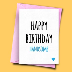 Alles Gute zum Geburtstag schön, Geburtstagskarte für Freund UK, Geburtstagskarte von ihr, lustige Geburtstagskarte für Mann, Karte für seinen Geburtstag