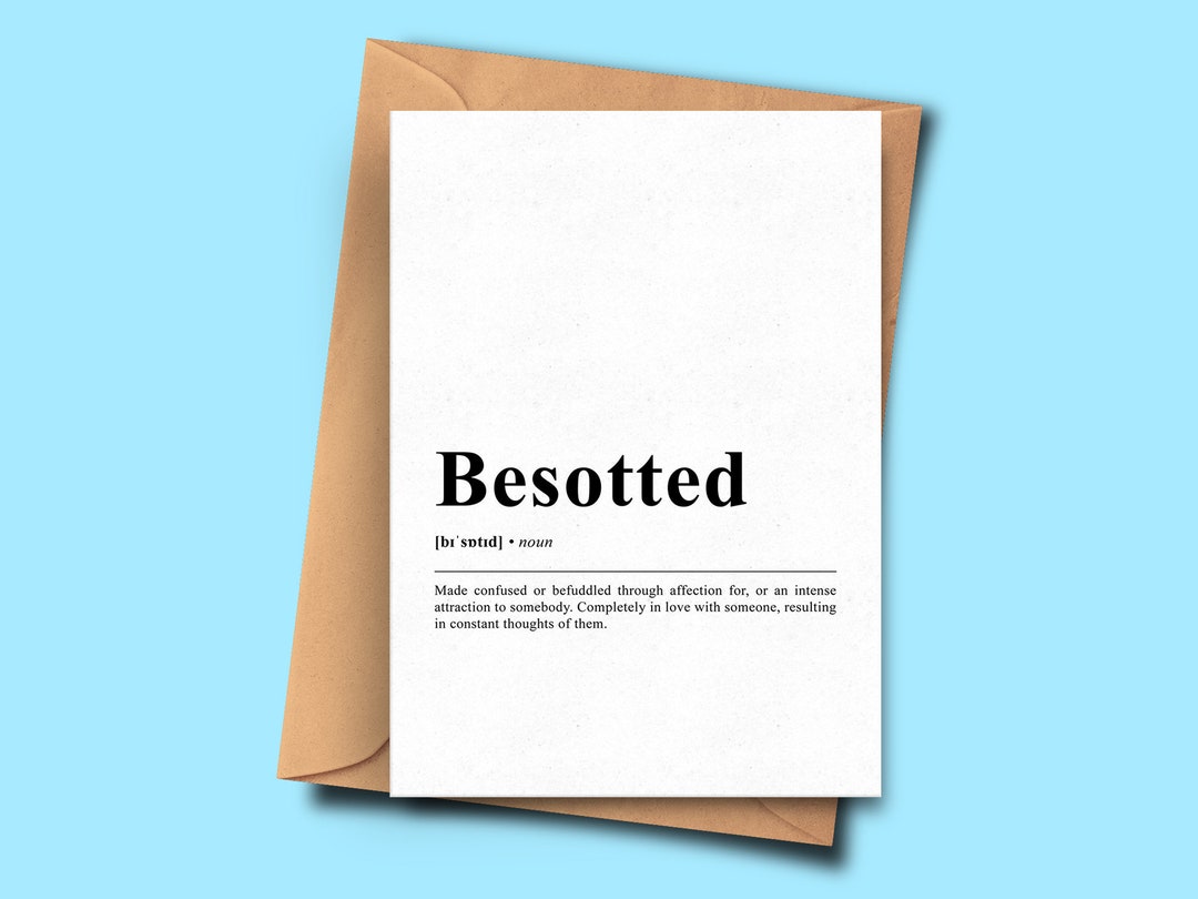 Besotted Sentence. Example Besotted Definition Anniversary Card for Her, From Her, Card for ...