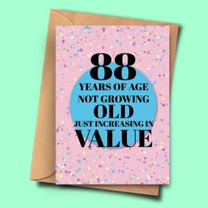 Drôle de carte d’anniversaire de 88 ans 88 ans ne vieillit pas juste en valeur de lui, petit ami, frère A5 5.8x8.3inch avec enveloppe