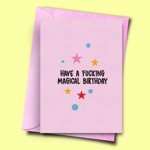 Avoir un F * cking anniversaire magique, carte drôle, carte drôle pour papa, carte pour petite amie, cartes LGBT, copain carte drôle, fils carte d’anniversaire