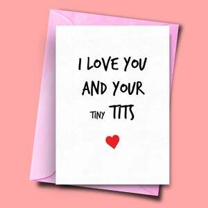 Tarjeta de aniversario divertido, te amo y tus tetas diminutas, tarjeta del día del aniversario, tarjeta de aniversario para el novio, novia, marido, San Valentín