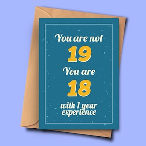 Lustige 19. Geburtstagskarte You Are Not 19 You Are 18 with 1 Years Experience From Her,Unisex, Grandson A5 - 14,8x21cm Umschlag