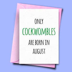 Apenas Cockwombles nascem em agosto, para ela, para ele, cartão de aniversário engraçado de agosto, cartão de namorado, cartão de aniversário de esposa, cartão engraçado para companheiro