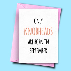 Sólo los Knobheads nacen en septiembre, para ella, de él, tarjeta de cumpleaños divertida septiembre, tarjeta de hermano, tarjeta de novia, tarjeta de hermano