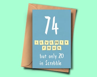 Funny 74th Birthday Card,Turning 74,Seventy-Fourth Brithday, For Her, From Him, Sister, Stepmum, Aunt, Daughter, Grandson, Grandfather, Dad