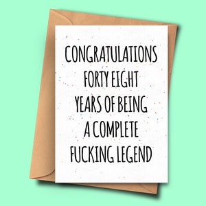 Verjaardagskaart Forforty-Eight Year Old, Gefeliciteerd met 48 jaar van een complete legende, vriend verjaardag , kaart van vrouw, oom, moeder