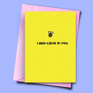 Viel Glück Karte, lustige Pun Good Luck Karte, Bee ThemenKarte, ich Bee-lieve in Ihnen, viel Glück mit Prüfungen, Job Interview Karte