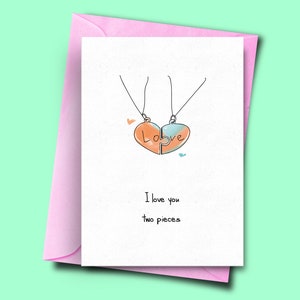 Te amo dos piezas, tarjeta para el mejor amigo, linda tarjeta de juego de palabras Día de San Valentín, tarjetas adorables, tarjeta de juego de palabras para ella, linda tarjeta para él, tarjeta de amor