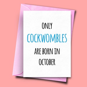 Apenas Cockwombles nascem em outubro, dele, dela, cartão de aniversário engraçado de outubro, cartão de namorada, cartão de aniversário de esposa, cartão de irmão