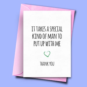 Tarjeta de aniversario divertido para él, se necesita un tipo especial de hombre para aguantar conmigo, tarjeta de amor divertido, tarjeta de aniversario para novio, marido