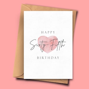 Geburtstagskarte zum Fünfundsechzigsten Geburtstag, Schlichte 65. Geburtstagskarte, Für Ihn, Für Sie, beste Freundin, Freundin, Schwester, Partnerin, Grußkarte