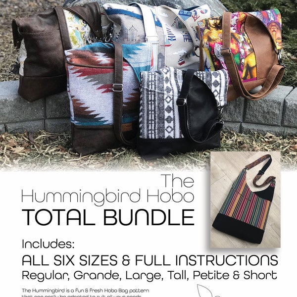 The Hummingbird Hobo - TOTAL BUNDLE (ALL 6 Sizes & Full Instructions)