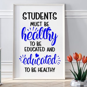 Students must be healthy to be educated poster, Classroom print, school gym poster, school nurse's office , PE teacher Premium Matte