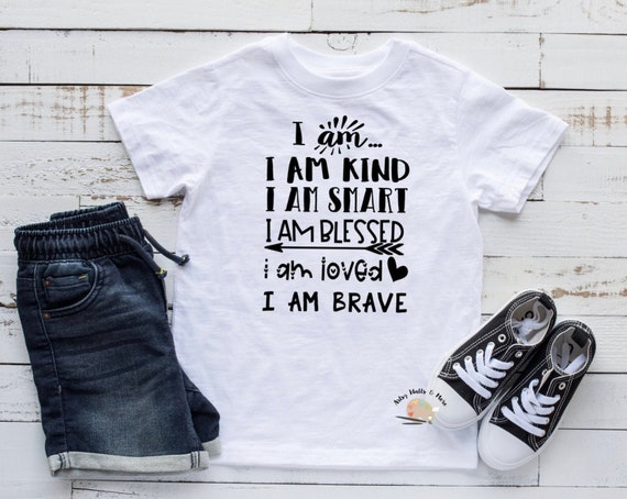 Kids Cotton Tee I AM Positive Affirmations Child s Shirt Positive I Am Statements School Shirt I Am Kind I Am Smart I Am Brave I Am Loved Etsy Ireland