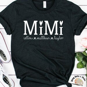 Mimi shirt with grandkid&#39;s names, Custom Mimi shirt, Gift for Mimi, Personalized Mimi shirt, Mimi birthday gift, Grandma shirt with names