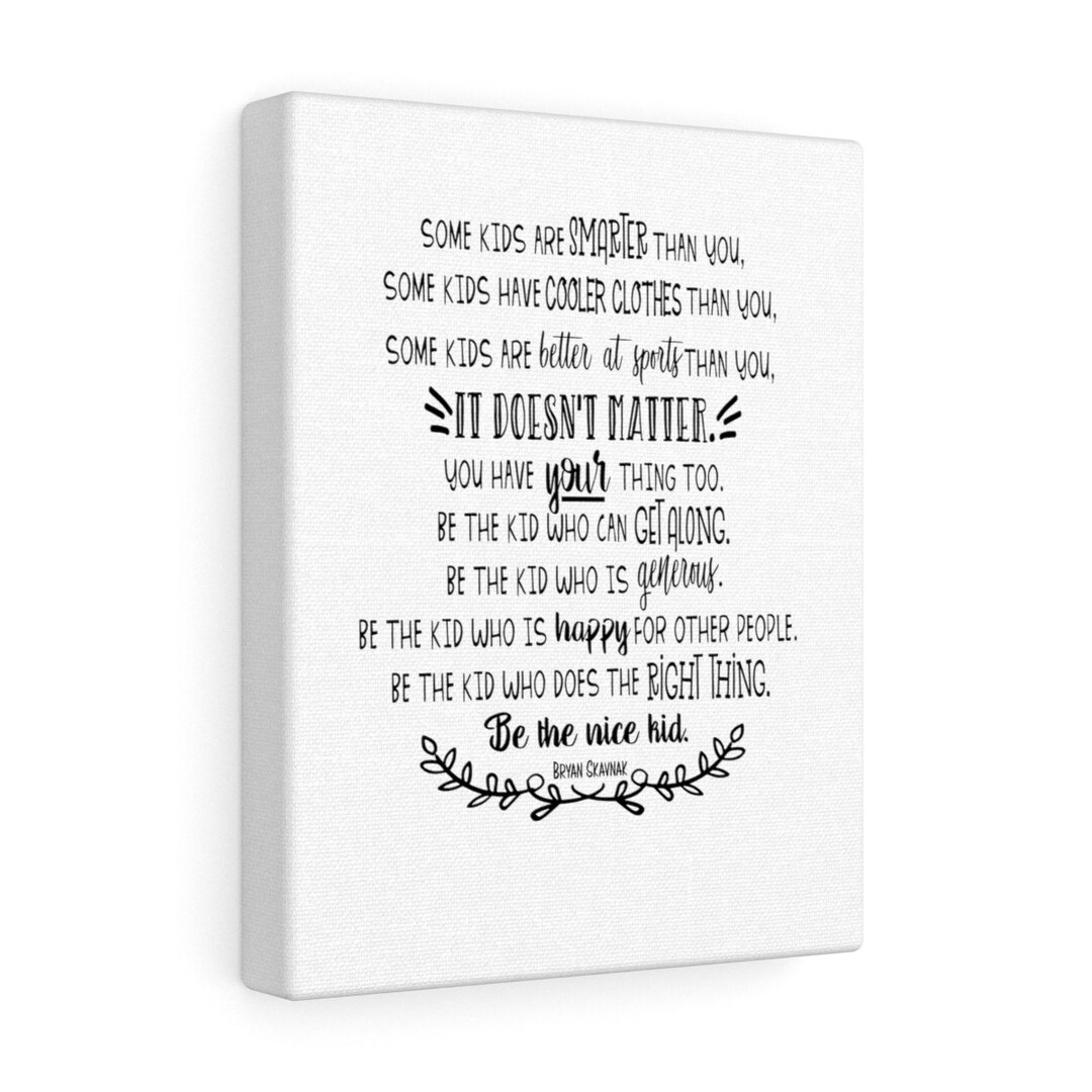 Be the Nice Kid Wall Art CANVAS Poster, Classroom Canvas, Nice Kid ...