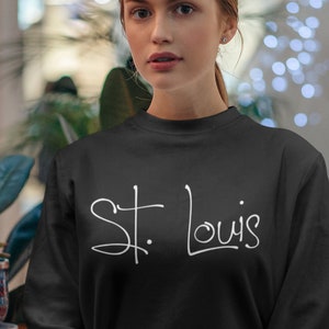 St. Louis sweatshirt, St. Louis shirt, St. Louis apparel, St. Louis gift, Saint Louis apparel, Unisex Crewneck Sweatshirt