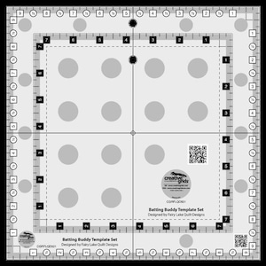 May include: A gray and white quilting template with a grid pattern and circular markings. The template features measurements in inches and the text "Batting Buddy Template Set" and "creative grids".