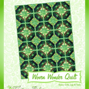 May include: A quilt pattern called "Woven Wonder Quilt" with a green, brown, and beige colour scheme. The pattern is from Fairy Lake Quilt Designs, a company that specialises in "Fun & Done! Quilting".