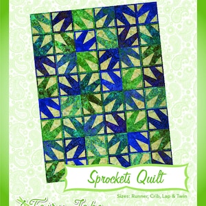 May include: A quilt pattern instruction sheet titled Fun & Done! Quilting Sprockets Quilt. The cover features a blue, green, and cream star-patterned quilt design. Text includes: Satisfy your need for speed with an easy quilt-as-you-go technique! Fairy Lake Quilt Designs, PO Box 94, Belgrade, MT 59714.