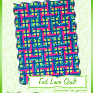 Fast Lane Quilt - Fun & Done Quilting - Quilt Pattern - Quilt as You Go - Fairy Lake Quilt Designs - 112