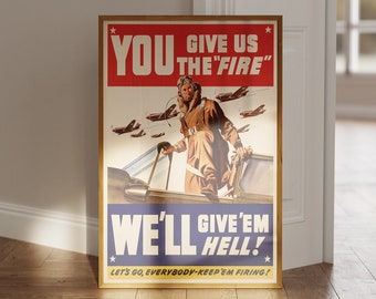 Póster "You Give Us The Fire", impresión artística vintage de la Segunda Guerra Mundial, decoración de pared militar retro, regalo para piloto de combate