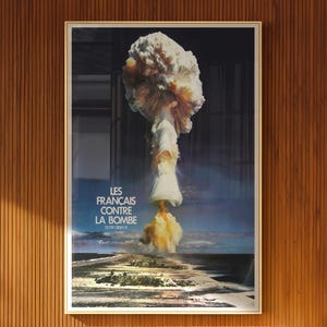 Impressão artística de nuvem em forma de cogumelo, Os Franceses Contra a Bomba, pôster vintage de protesto contra a explosão nuclear.