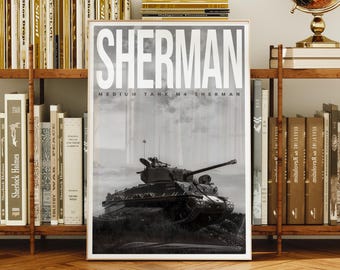 M4 Sherman Medium Tank - Signature US Tank of World War II