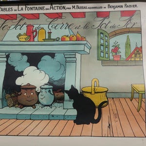 May include: A vintage illustration of a French fable, "Le Pot de Terre et le Pot de Fer." The illustration depicts a black cat watching two pots, one brown and one blue, sitting in front of a fireplace. The text "LES FABLES DE LA FONTAINE EN ACTION" is at the top of the image.