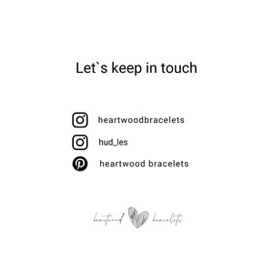 May include: Let's keep in touch. Social media icons for Instagram and Pinterest with the username "heartwoodbracelets".