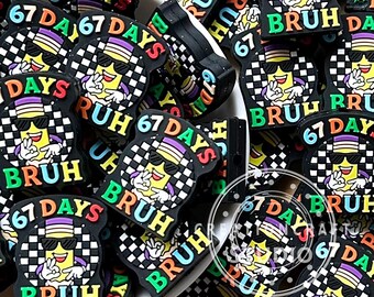 67 Days Bruh Pencil Of School Funny Focal Beads,Silicone Beads for Pen
