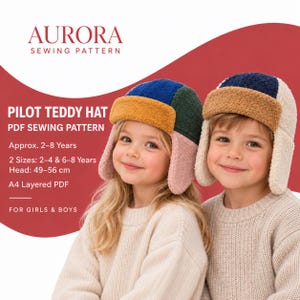 以下が含まれることがあります： 「Aurora」と記されたパイロットテディハットのPDF縫製パターン。頭囲49-56cm、2-8歳向け。画像には、多色で質感のあるフリース素材の耳当て付き帽子をかぶった2人の子供が写っています。
